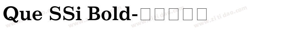 Que SSi Bold字体转换